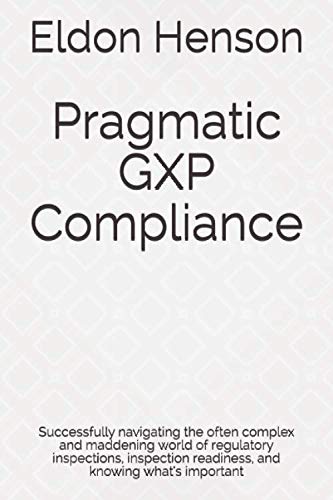 Pragmatic GXP Compliance