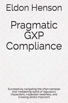 Pragmatic GXP Compliance